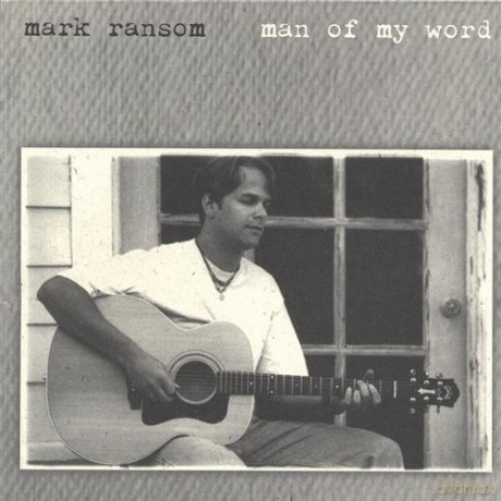 Mark Ransom: Man of My Word [CD]