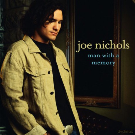 Joe Nichols: Man With a Memory [CD]