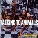 Talking to Animals: Manhole Us Velvel 1998 [CD]