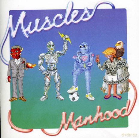 Muscles: Manhood [CD]