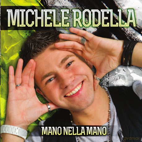 Michele Rodella: Mano Nella Mano [CD]
