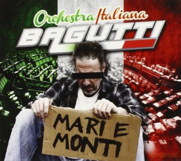 Bagutti Orchestra: Mari E Monti [CD]