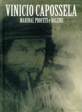 Vinicio Capossela: Marinai Profeti E Balene [3CD]