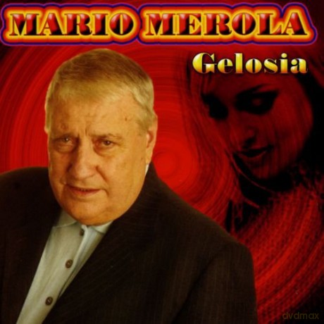 Mario Merola: Mario Merola - Gelosia [CD]