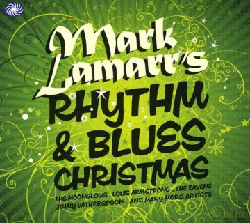 Mark Lamarrs Rhythm And Blues [CD]