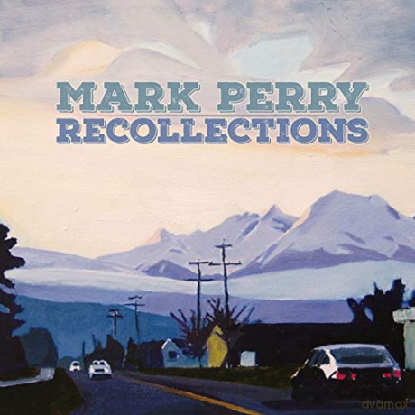 Mark Perry - Recollections [CD]