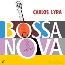 Carlos Lyra: Bossa Nova [CD]