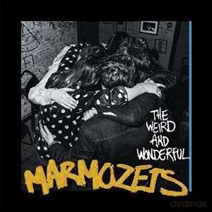 Marmozets: Marmozets - Weird And Wonderful Marmozets [CD]