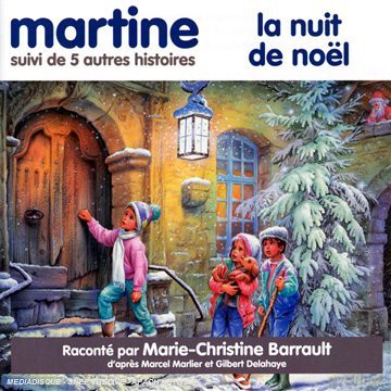 Marie-Christine Barrault: Martine La Nuit De Noel [CD]