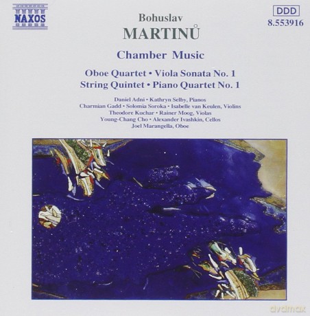 Martinu: Oboe Quartet, Viola Sonata No. 1, String Quintet, Piano Quartet No. 1 [CD]