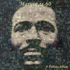 Marvin Is 60: Marvin Gaye Tribute Album [CD]