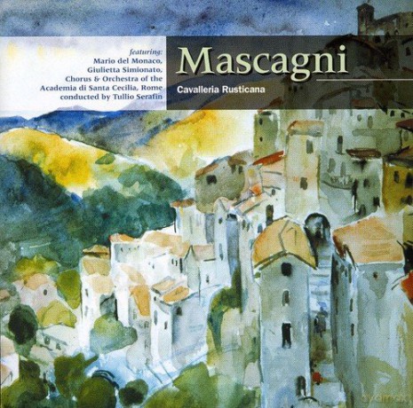 P. Mascagni: Mascagni: Cavalleria Rusticana [CD]