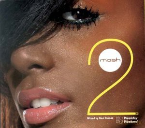 Raul Rincon: Mash: Chapter No.2 [2CD]