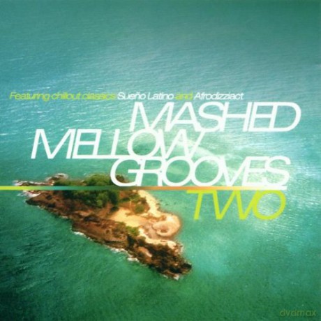 Mashed Mellow Grooves 2 [CD]