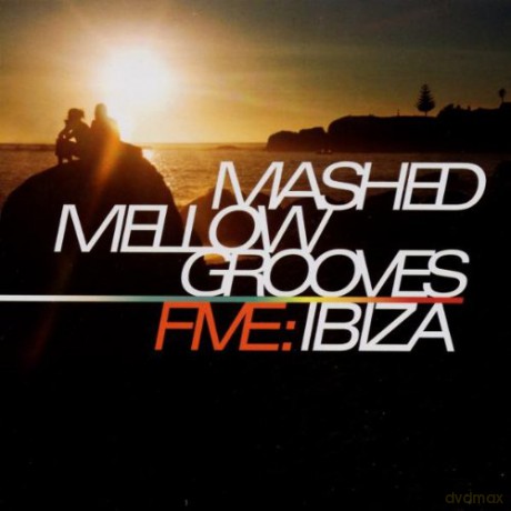 Mashed Mellow Grooves 5: Ibiza [CD]