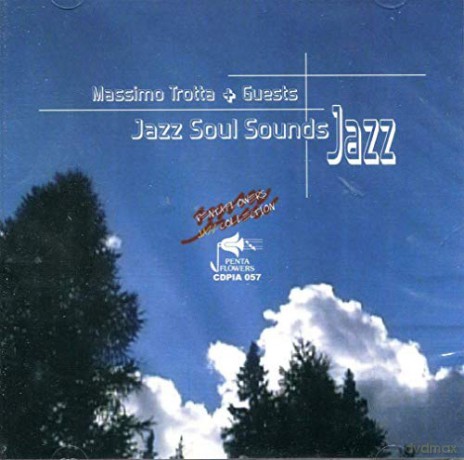 Massimo Trotta: Massimo Trotta - Jazz Soul Sounds Jazz [CD]