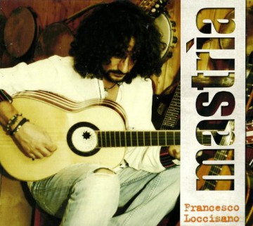 Loccisano Francesco: Mastria [CD]