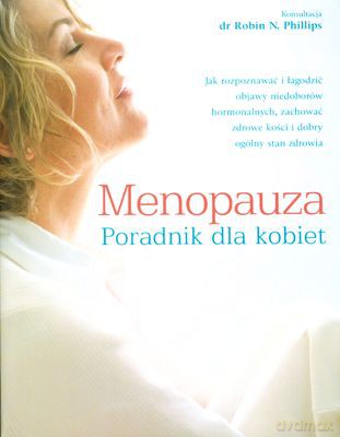 Menopauza. Poradnik dla kobiet [KSIĄŻKA]