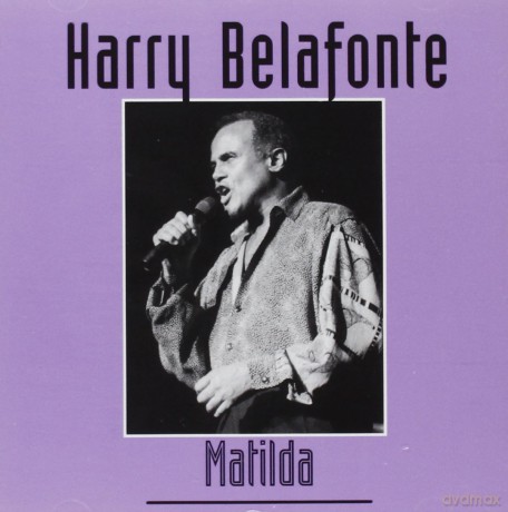 Harry Belafonte: Matilda [CD]