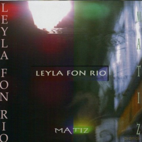 Leyla Fon Rio: Matiz [CD]