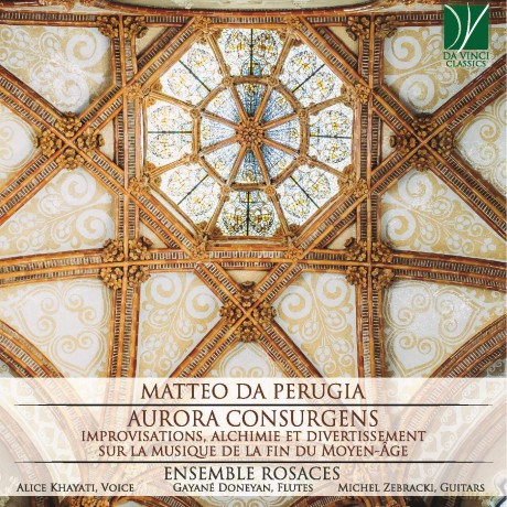 Ensemble Rosaces: Matteo Da Perugia: Aurora Consurgens [CD]