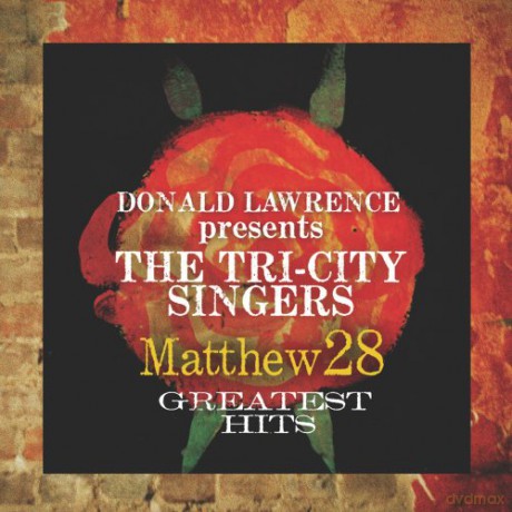 Donald Lawrence: Matthew 28 - Greatest Hits [CD]