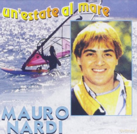 Mauro Nardi: Mauro Nardi-Un' Estate Al Mare [CD]