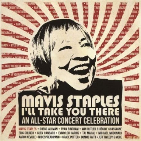 Mavis Staples: Mavis Staples I'Ll Take You There: An All-Star Concert Celebration [3CD]