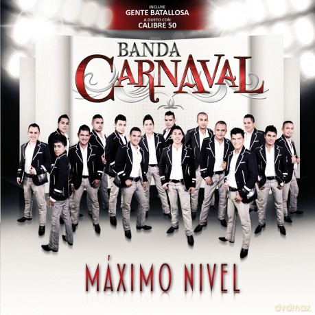 Banda Carnaval: Maximo Nivel [CD]