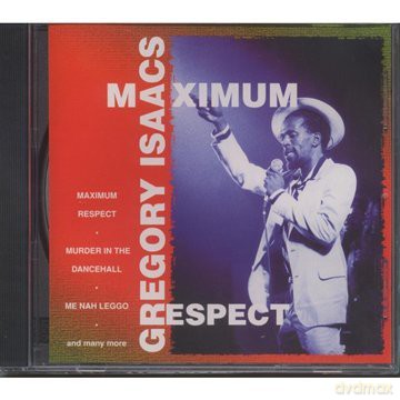 Gregory Isaacs: Maximum Respect [CD]