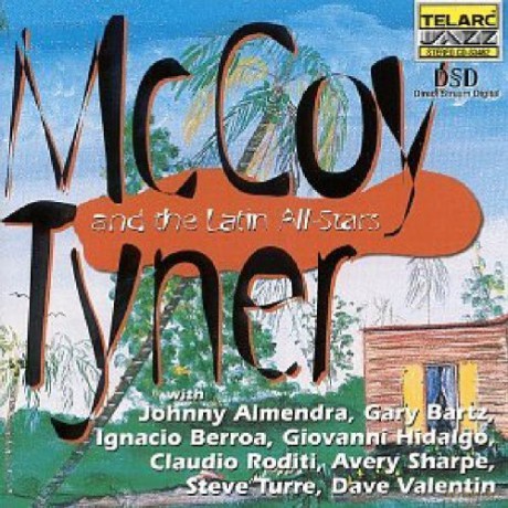 Mccoy Tyner: Mccoy Tyner and the Latin All-Stars [CD]