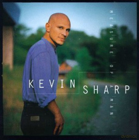 Kevin Sharp: Measure of a Man [CD]