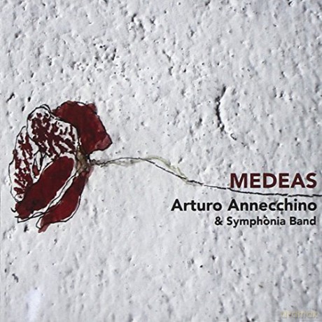 Arturo Annecchino: Medeas [CD]