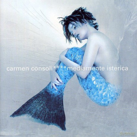 Carmen Consoli: Mediamente Isterica [CD]