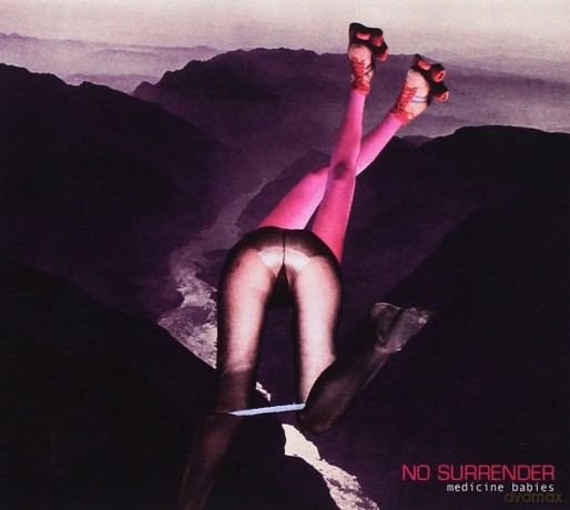No Surrender: Medicine Babies [CD]