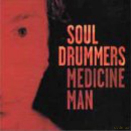 Soul Drummers: Medicine Man [CD]