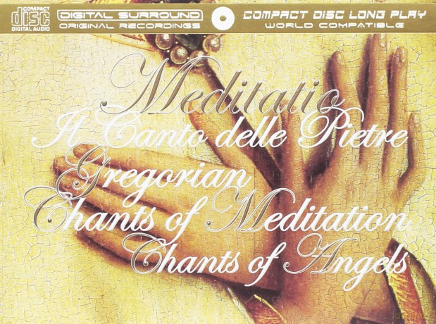 Meditatio - Il Canto Delle Pietre - Chants Of Meditation - Chants Of Angels [CD]