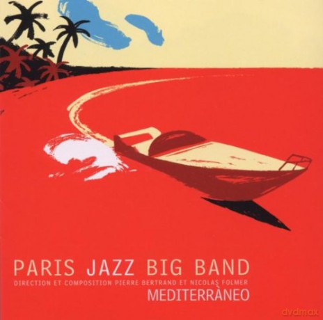 Paris Jazz Big Band: Mediterraneo [CD]