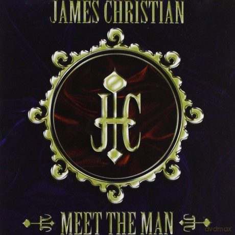 James Christian: Meet the Man [CD]