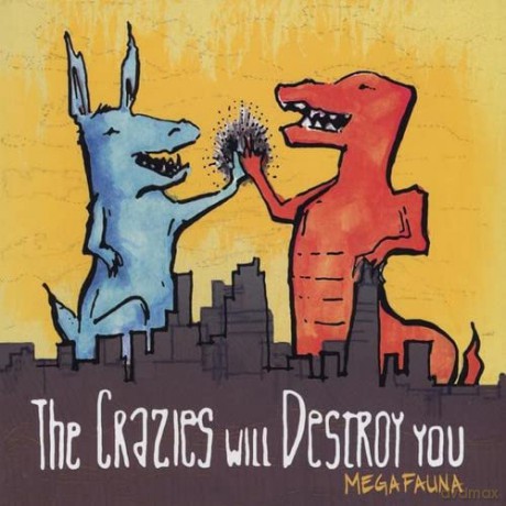 Crazies Will Destroy You: Megafauna [CD]