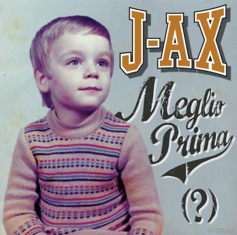 J.Ax: Meglio Prima [CD]
