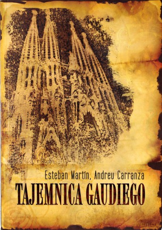 Tajemnica Gaudiego - Andreu Carranza, Esteban Martin [KSIĄŻKA]