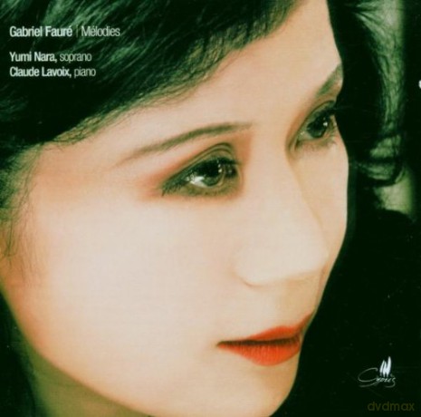 Gabriel Faure: Melodies [CD]