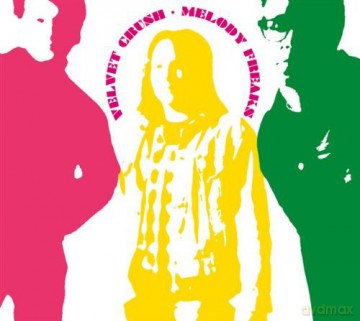 Velvet Crush: Melody Freaks [CD]