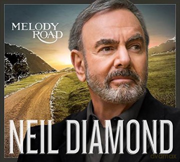 Neil Diamond: Melody Road [CD]