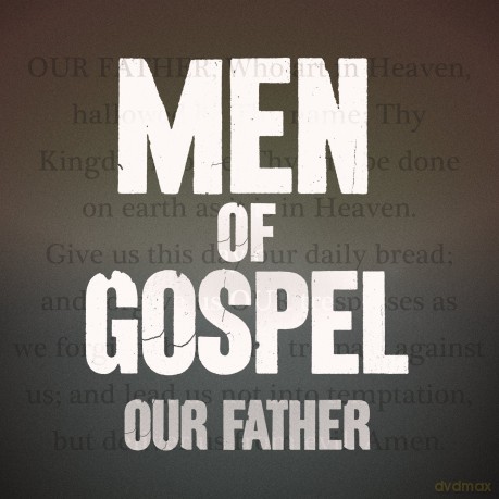 Men of Gospel Our Father [CD]