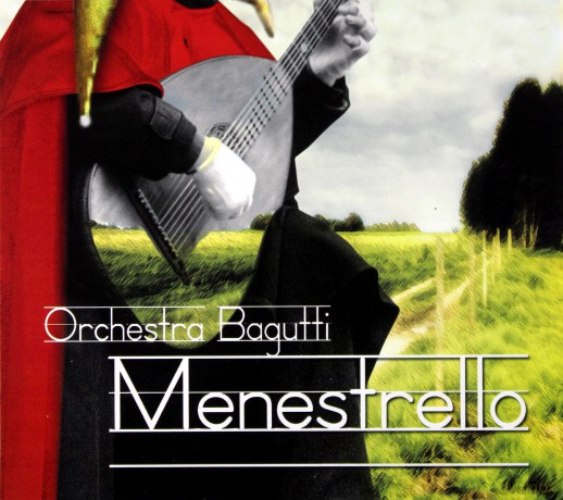 Orchestra Bagutti: Menestrello [CD]