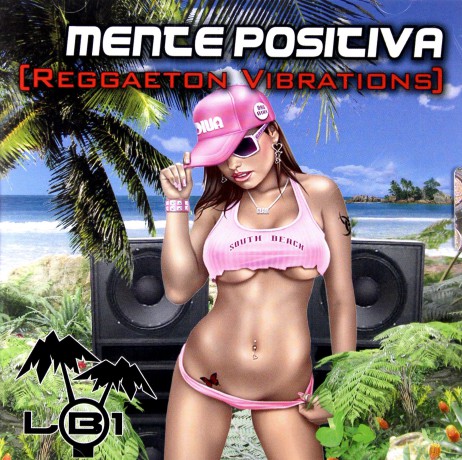 Mente Positiva (Reggaeton Vibrations) [CD]