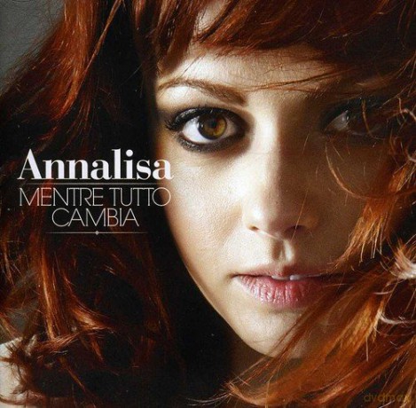 Annalisa: Mentre Tutto Cambia [CD]