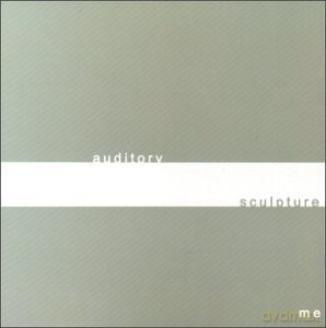 Auditory Sculpture: Merge [2CD]